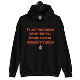 Russian Bisexual Transvestite Hooker Unisex Hoodie